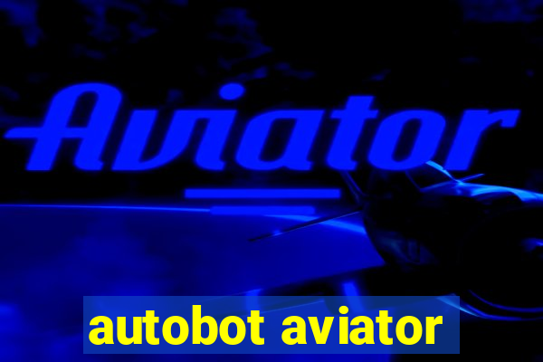 autobot aviator